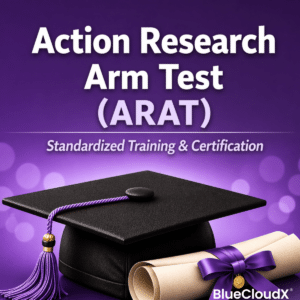 Action Research Arm Test ARAT certification training by BlueCloudX
