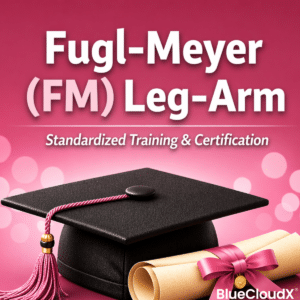 Fugl-Meyer FM Leg-Arm standardized training certification course graphic