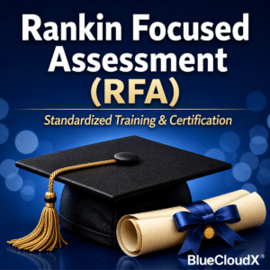 Rankin Focused Assessment RFA certification training graphic by BlueCloudX